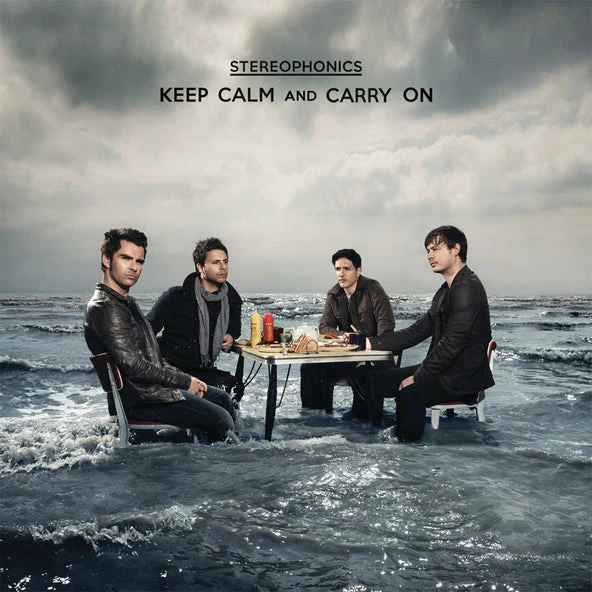 Stereophonics - Keep Calm & Carry On