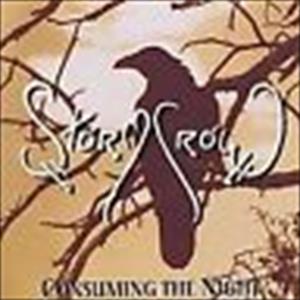 Stormcrow - Consuming The Night