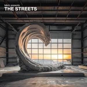 Streets[various Artists] - Fabric Presents The Streets