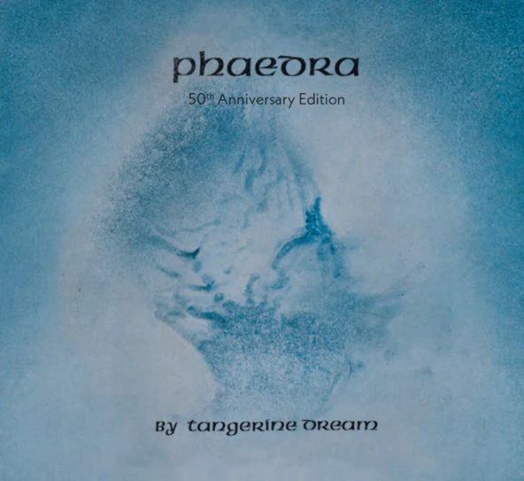 Tangerine Dream - Phaedra 50th Anniversary
