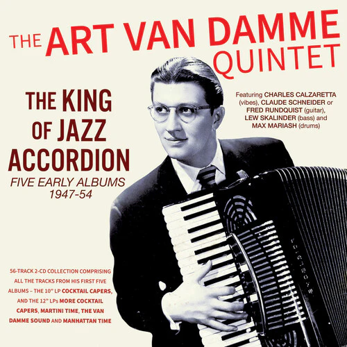 The Art Van Damme Quintet - The King Of Jazz Accordion Five Early Albums 1947-54 Acrobat