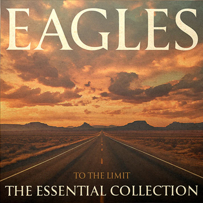 The Eagles - To The Limit: The Essential Collection