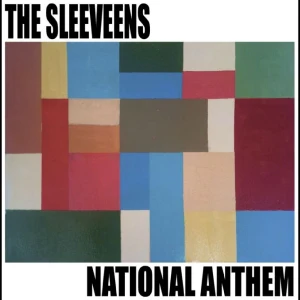 The Sleeveens - National Anthem - Image 2
