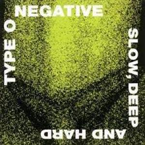 Type O Negative - Slow Deep & Hard - Image 2