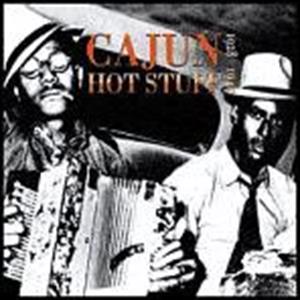 Various Artists - Cajun Hot Stuff 1928-1949