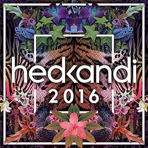Various Artists - Hed Kandi 2016