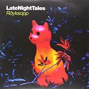 Various Artists - Late Night Tales: Royksopp