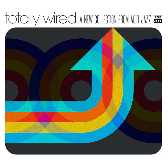 Various Artists - Totally Wired… A New Collection From Acid Jazz - Image 3