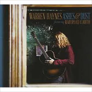 Warren Haynes - Ashes & Dust